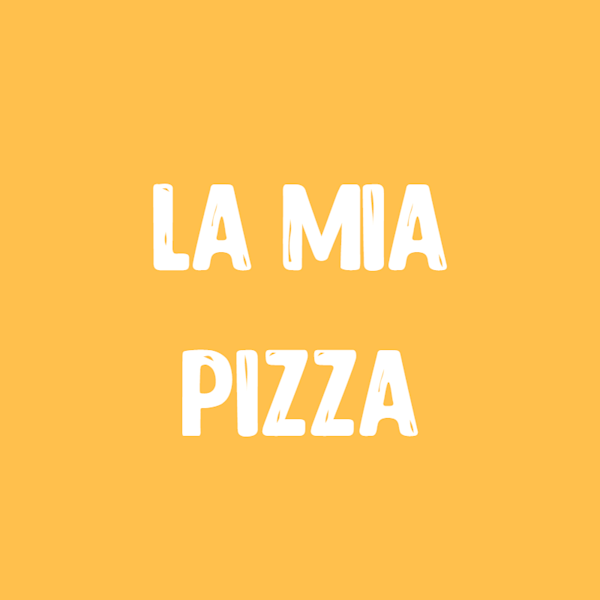 La Mia Pizza: Personalized Pizza Perfection