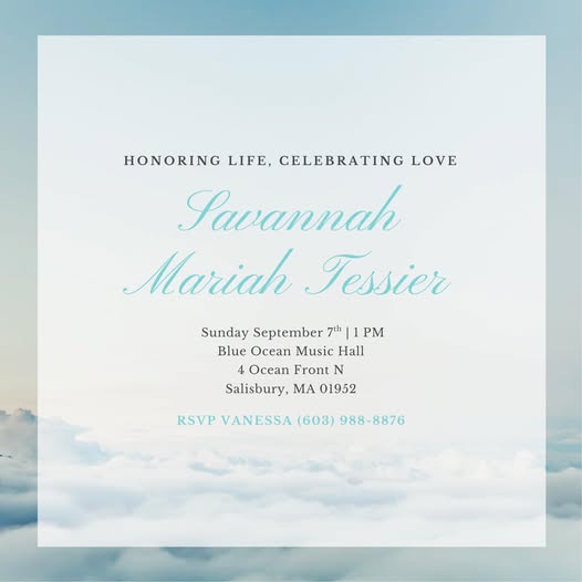 Remembering Savannah Mariah Tessier: A Beloved Daughter and Friend, Taken Too Soon