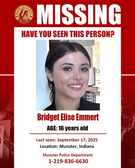 Munster Police Searching for Missing 16-Year-Old Bridget Elise Emmert
